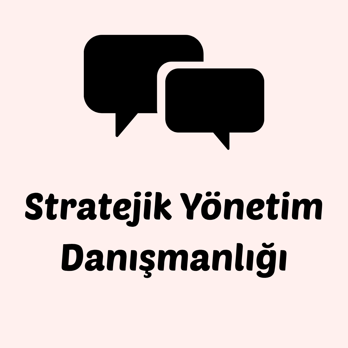 Stratejik Yönetim Danışmanlığı